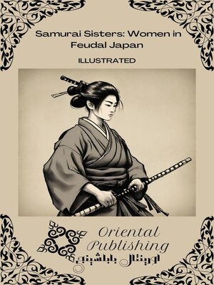 cover image of Samurai Sisters Women in Feudal Japan